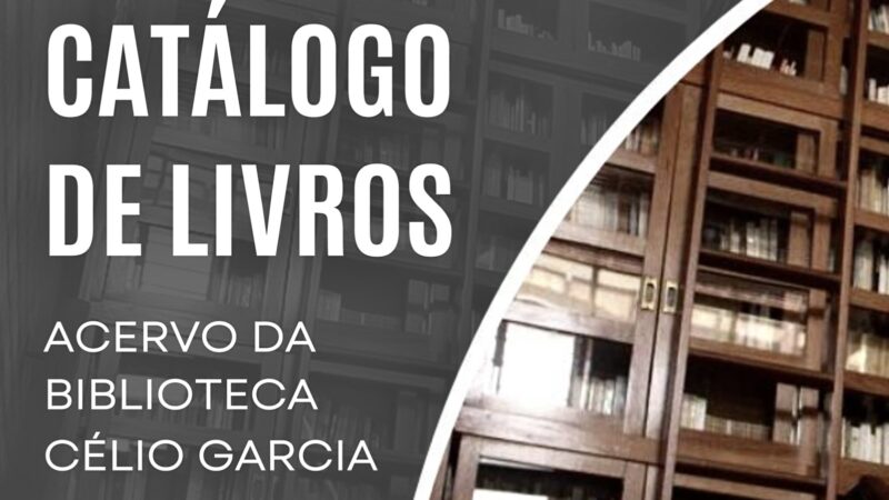 Acervo da biblioteca Célio Garcia ganha catálogo com versões impressa e digital e fotos das capas dos 5,1 mil livros